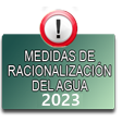 Medidas de racionalización del agua 2023